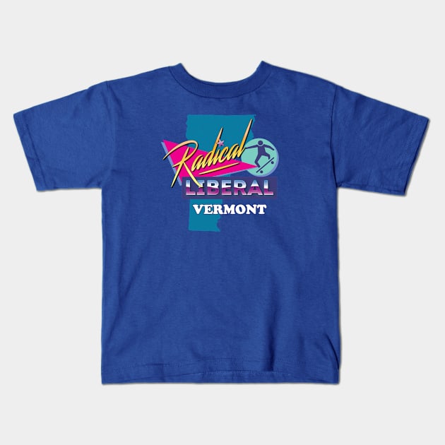 Radical Liberal of Vermont Kids T-Shirt by zellsbells